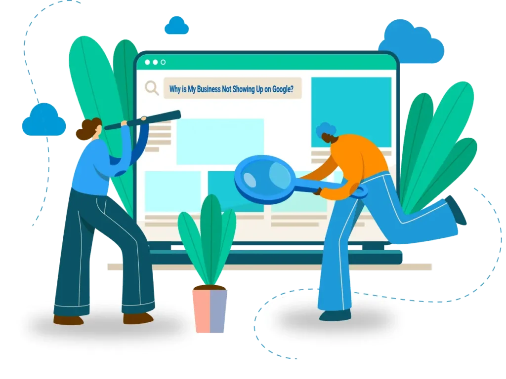 why is my business not showing up on google