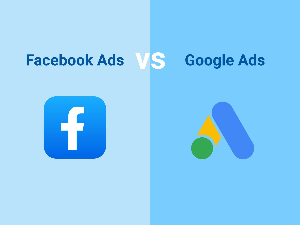 Facebook Ads vs. Google Ads